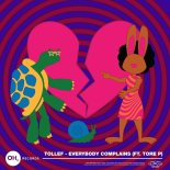 Tollef Feat. Tore P - Everybody Complains