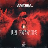 Arizera - La Noche (Extended Mix)