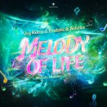 Jay Reeve & Ecstatic & Solstice - Melody Of Life (Melodic Madness OST) (Extended Mix)