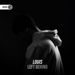 Louis - Left Behind (Extended Mix)