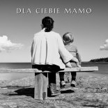 Amant - Dla Ciebie Mamo (Radio Edit)