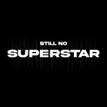 Remady feat. Manu-L - Still No Superstar