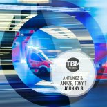 Tony T, Antunez & Amaze - Johnny B (Club Mix)