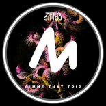 SimoJ, Zeeo - Gimme That Trip