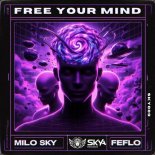 Milo Sky, FEFLO - Free Your Mind