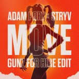 Adam Port & Stryv  - Move (Gunz For Hire Rawstyle Edit)