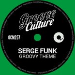 Serge Funk - Groovy Theme (Extended Mix)