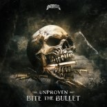 Unproven - Bite The Bullet (Extended Mix)