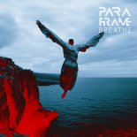 PARAFRAME - Breathe (Extended Mix)