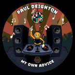 Paul Deighton - My Own Advice
