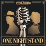 ICee1, Ellie Lou - One Night Stand (Extended Mix)
