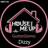 GutterGizmo - Dizzy (Extended Mix)