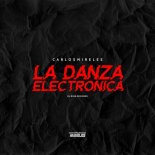 C-Mireles - La Danza Electronica (Extended Mix)
