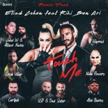 Eliad Cohen, Riki Ben Ari - Touch Me (CARTFISH Remix)