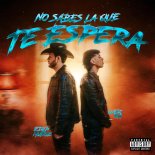 Eden Muñoz, Luck Ra - No Sabes La Que Te Espera