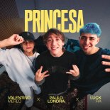 Paulo Londra, Luck Ra, Valentino Merlo - Princesa