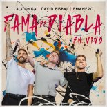 David Bisbal, La K'onga, Emanero - Fama De Diabla (En Vivo)