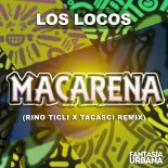 Los Locos - Macarena (Rino Ticli x Tacasci Extended Remix)