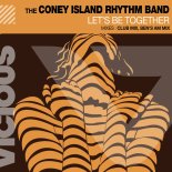 The Coney Island Rhythm Band - Let's Be Together (Ben's AM Mix)