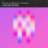 Pink Panda x Norberto Loco Feat. Louise Aqua - I Follow Rivers (Extended Mix)