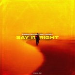 PressPlays & Lintrepy & Milera - Say It Right
