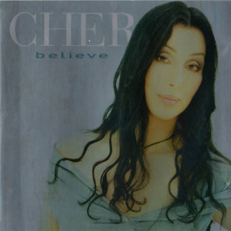 Cher - Believe (2012 Remaster)