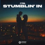 CYRIL - STUMBLIN IN (BULL & BAZZ BOOTLEG REMIX)
