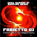 Fabietto Dj - Fantasy Is Creation (Luca Narcisi Dj Bootleg Rmx)