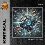 Miguel Nicoli - Kritikal (Original Mix)