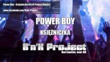 Power Boy - Księżniczka (B\'n\'K Project Remix) (2016)