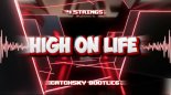 4 Strings - High On Life (CatchSky Bootleg)