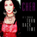 CHER - IF I COULD TURN BACK TIME (BULL & BAZZ REMIX)