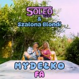 SOLEO & SZALONA BLONDI - Mydełko Fa 2025 (Extended)