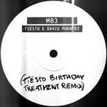 Tiësto, David Puentez - M83 (Tiësto Birthday Treatment Remix)