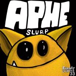 APHE - Slurp (Original Mix)