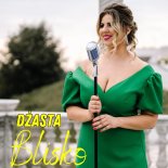 Dżasta - Blisko
