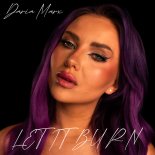 Daria Marx - Let it burn