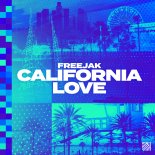 Freejak - California Love (Extended Mix)