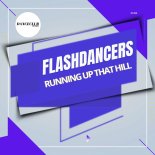 Flashdancers - Running Up That Hill (Extended Mix)