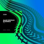 Alan Wools & Etonika - Time (Original Mix)