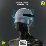 White Spirit - Want Ya (Extended Mix)