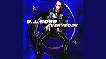 Dj Bobo - Everybody (Dj Tomi Edit 2025)