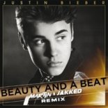 Justin Bieber feat. Nicki Minaj - Beatuy And A Beat (Martin & JAKKED Remix)