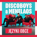Discoboys & Menelaos - Języki Obce (Extended Mix) (2020)