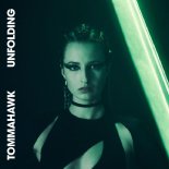 Tommahawk - Unfolding (Thomas Schumacher Remix)