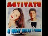 Activate - I Say What I Want (FABRICK Radio Remix)