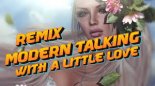 Modern Talking - With a little love (Dj ALUX 2024 REMIX New Year)