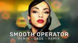 Sade - Smooth Operator (Seville Remix)