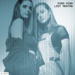 Mira Mira - Lost Mantra (Original Mix)