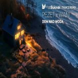 Pezet x Wani - Dom Nad Wodą (Matt Bukovski Extended Remix)